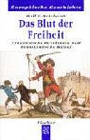 Couverture : Das Blut der Freiheit. Französische Revolution und demokratische Kultur.