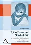 Couverture : Frühes Trauma und Strukturdefizit