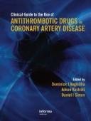 Couverture : Clinical Guide to the Use of Antithrombotic Drugs in Coronary Artery Disease