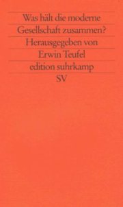 Couverture : Was hält die moderne Gesellschaft zusammen?