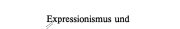 Couverture : Expressionismus und Kulturkrise