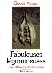 Couverture : Fabuleuses légumineuses