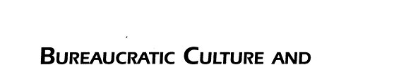 Couverture : Bureaucratic culture and escalating problems