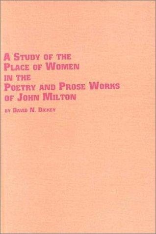 Couverture : A study of the place of women in the poetry and prose works of John Milton