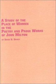 Couverture : A study of the place of women in the poetry and prose works of John Milton