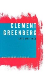 Couverture : Clement Greenberg, late writings