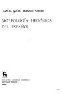 Couverture : Morfología histórica del español