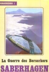 Couverture : La guerre des Berserkers, tome 1