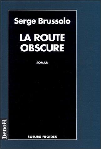 Couverture : La route obscure