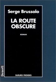 Couverture : La route obscure