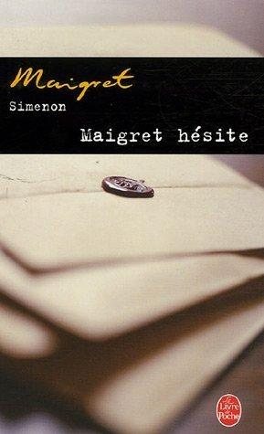 Couverture : Maigret Hesite
