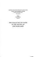 Couverture : Dialectics of Faith in the Poetry of Jose Bergamin (MHRA Texts & Dissertations) (Mhra Texts and Dissertations)