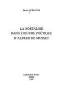 Couverture : La nostalgie dans l'œuvre poétique d'Alfred de Musset