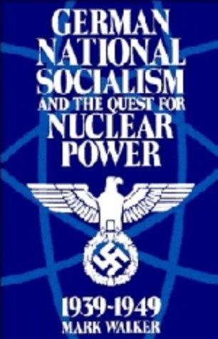 Couverture : German national socialism and the quest for nuclear power, 1939-1949