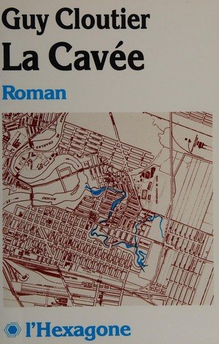 Couverture : La cavée