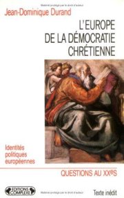 Couverture : L' Europe de la Démocratie chrétienne