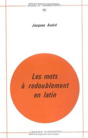 Couverture : Les mots à redoublement en Latin.