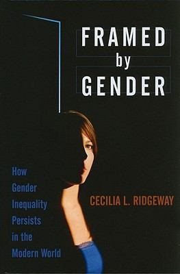Couverture : Framed By Gender How Gender Inequality Persists In The Modern World