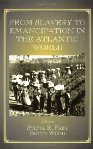 Couverture : From Slavery to Emancipation in the Atlantic World (Studies in Slave and Post-Slave Societies and Cultures)