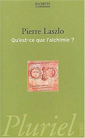 Couverture : Qu'est-ce que l'alchimie ?