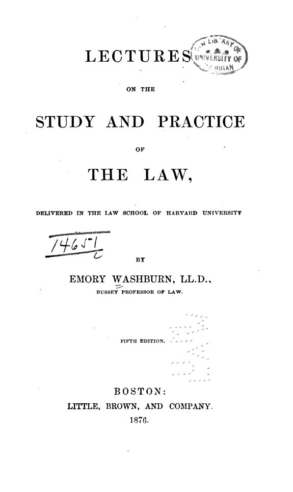 Couverture : Lectures on the study and practice of the law, delivered in the Law School of Harvard University