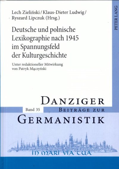 Couverture : Deutsche und polnische Lexikographie nach 1945 im Spannungsfeld der Kulturgeschichte
