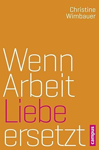 Couverture : Wenn Arbeit Liebe ersetzt