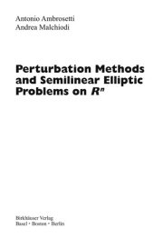 Couverture : Perturbation methods and semilinear elliptic problems on R[superscript n]