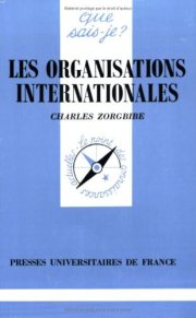 Couverture : LES ORGANISATIONS INTERNATIONALES QSJ 792