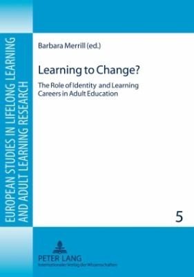 Couverture : Learning to Change European Studies in Lifelong Learning and Adult Learning Research
