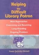 Couverture : Helping the difficult library patron