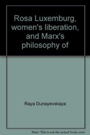 Couverture : Rosa Luxemburg, women's liberation and Marx's philosophy of revolution