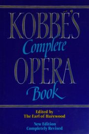 Couverture : Kobbe's Complete Opera Book