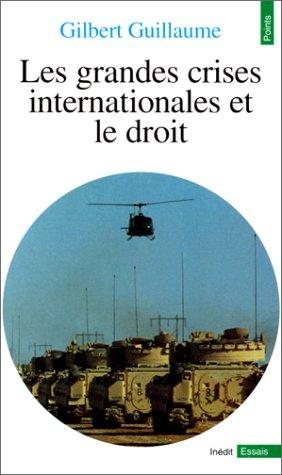 Couverture : Les grandes crises internationales et le droit
