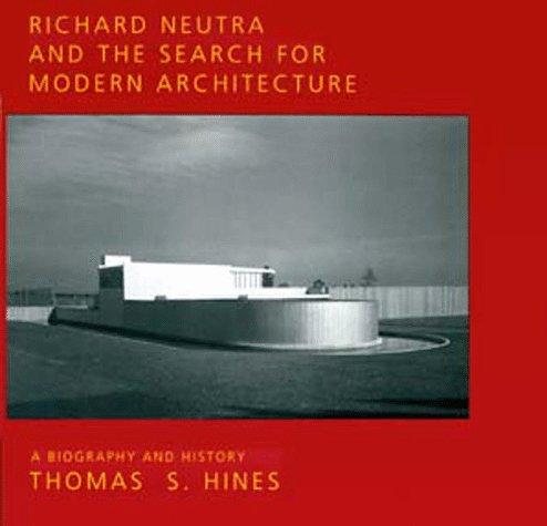 Couverture : Richard Neutra and the search for modern architecture