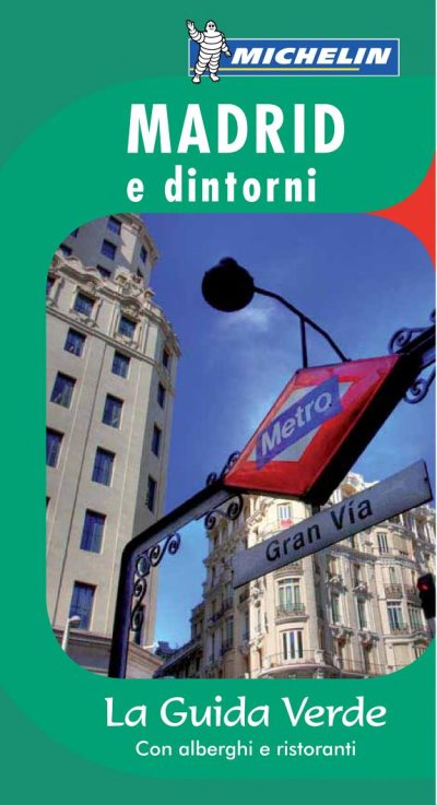 Couverture : Madrid e dintorni (Ed. 2009) Michelin