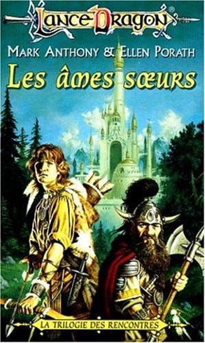 Couverture : La séquence des Rencontres Tome 1 : Les Âmes soeurs