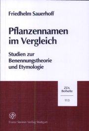 Couverture : Zeitschrift für Dialektologie und Linguistik. ZDL Beihefte, no. 113: Pflanzennamen im Vergleich: Studien zur Benennungstheorie und Etymologie