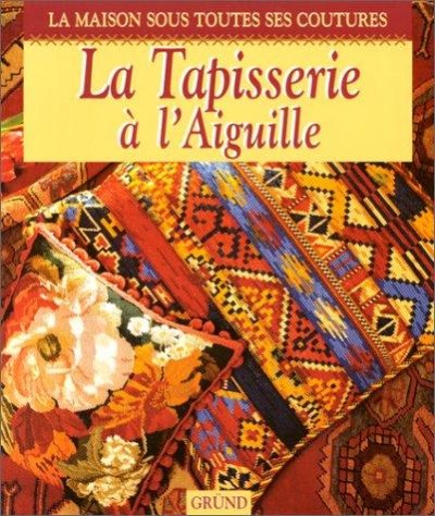 Couverture : La Tapisserie à l'aiguille