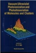 Couverture : Vacuum ultraviolet photoionization and photodissociation of molecules and clusters