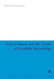 Couverture : FRANCIS BACON AND THE LIMITS OF SCIENTIFIC KNOWLEDGE.