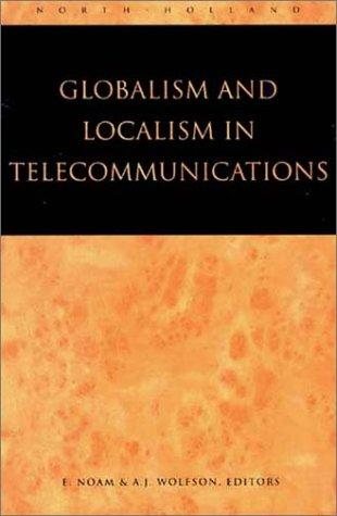 Couverture : Globalism and Localism in Telecommunications