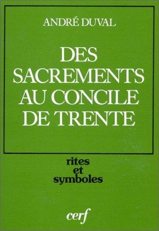 Couverture : Des sacrements au Concile de Trente