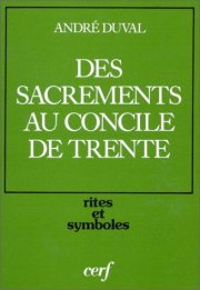 Couverture : Des sacrements au Concile de Trente