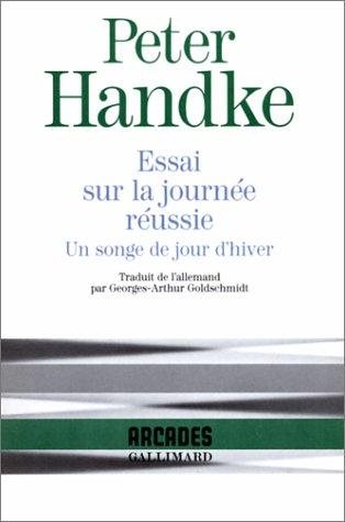 Couverture : Essai sur la journée réussie. Un songe de jour d'hiver