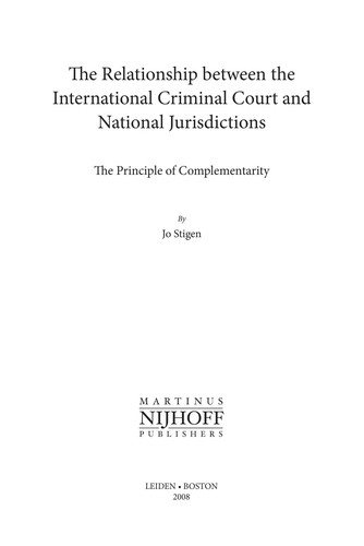 Couverture : The relationship between the International Criminal Court and national jurisdictions