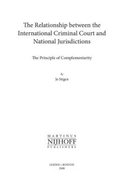 Couverture : The relationship between the International Criminal Court and national jurisdictions