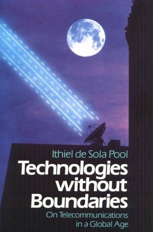 Couverture : Technologies without boundaries : on telecommunications in a global age
