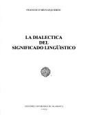 Couverture : La dialéctica del significado lingüístico