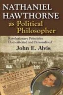 Couverture : Nathaniel Hawthorne as political philosopher